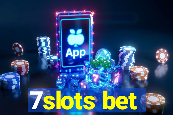 7slots bet